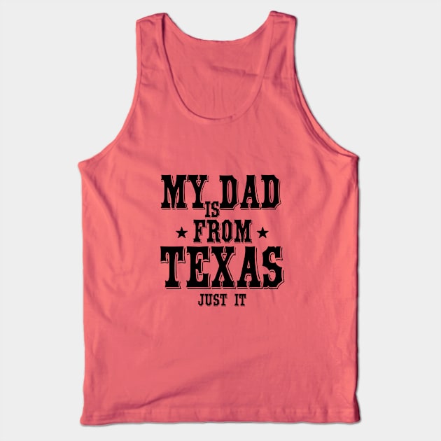 Texas dad_dark color Tank Top by ArteriaMix